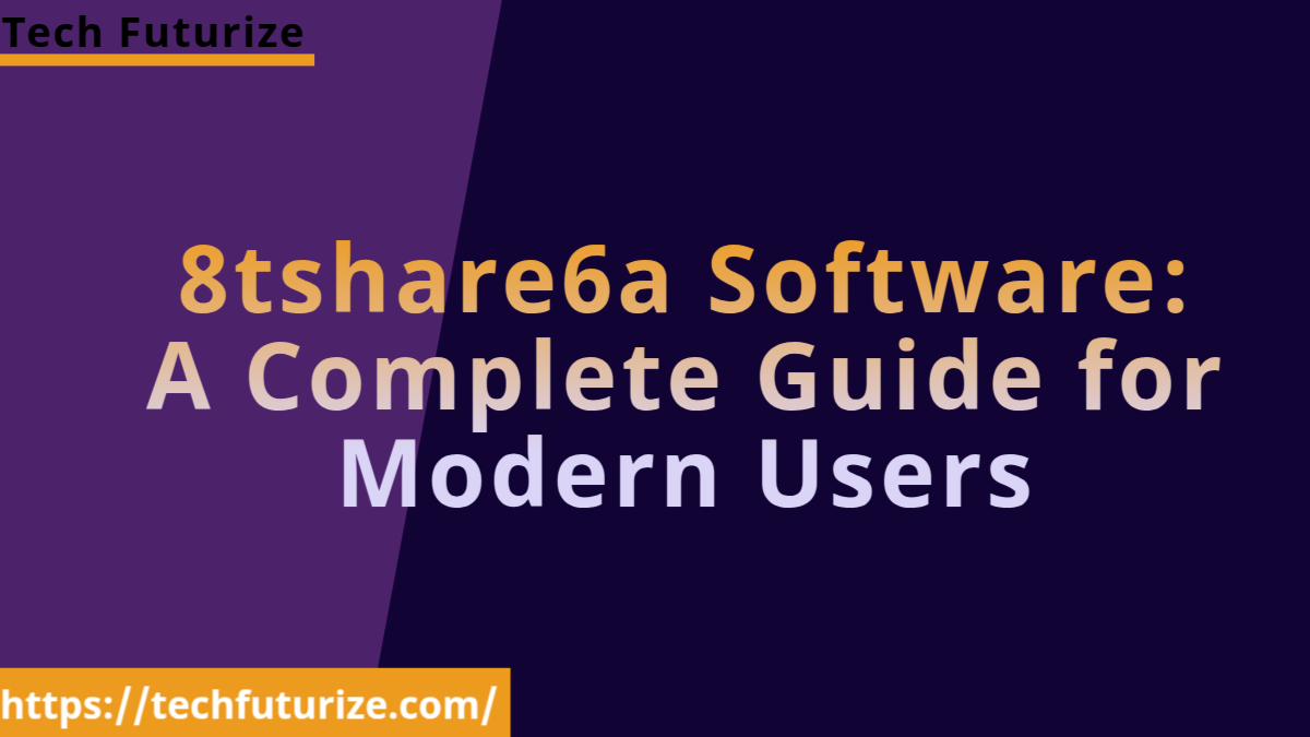 8tshare6a software