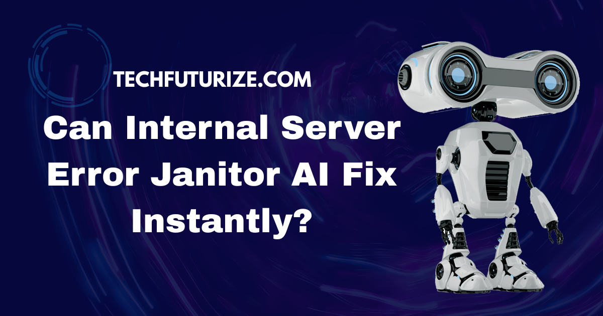 Internal Server Error Janitor AI
