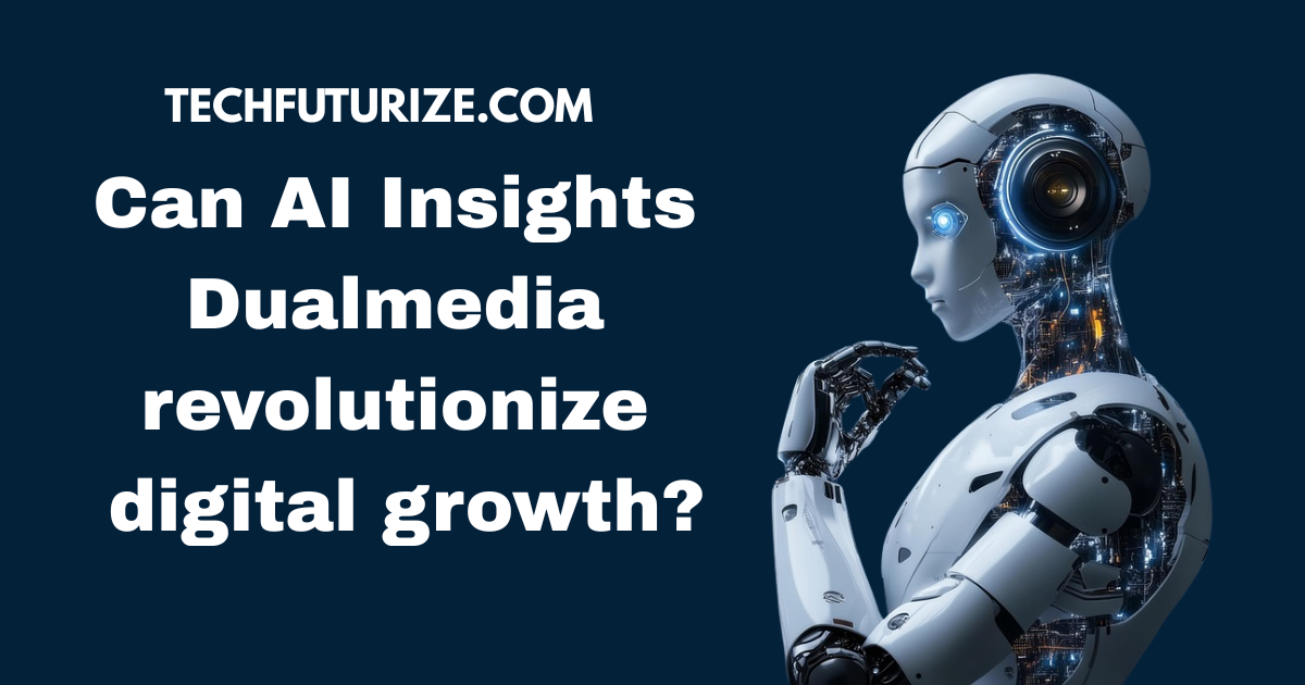 ai insights dualmedia