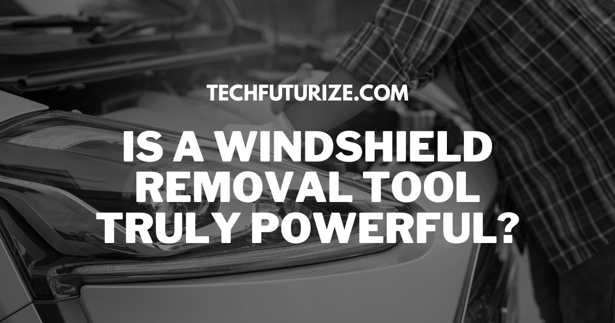 Windshield Removal Tool