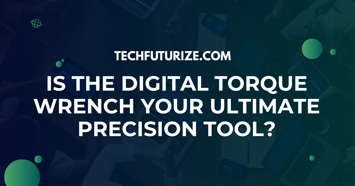 Digital Torque Wrench