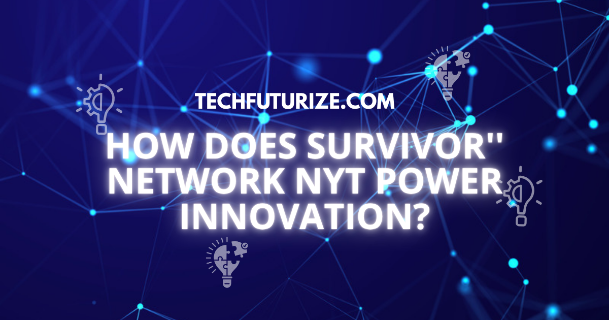 Survivor'' Network NYT